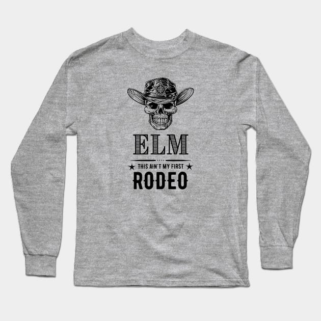 Elm - This Ain't My First Rodeo Long Sleeve T-Shirt by codeclothes